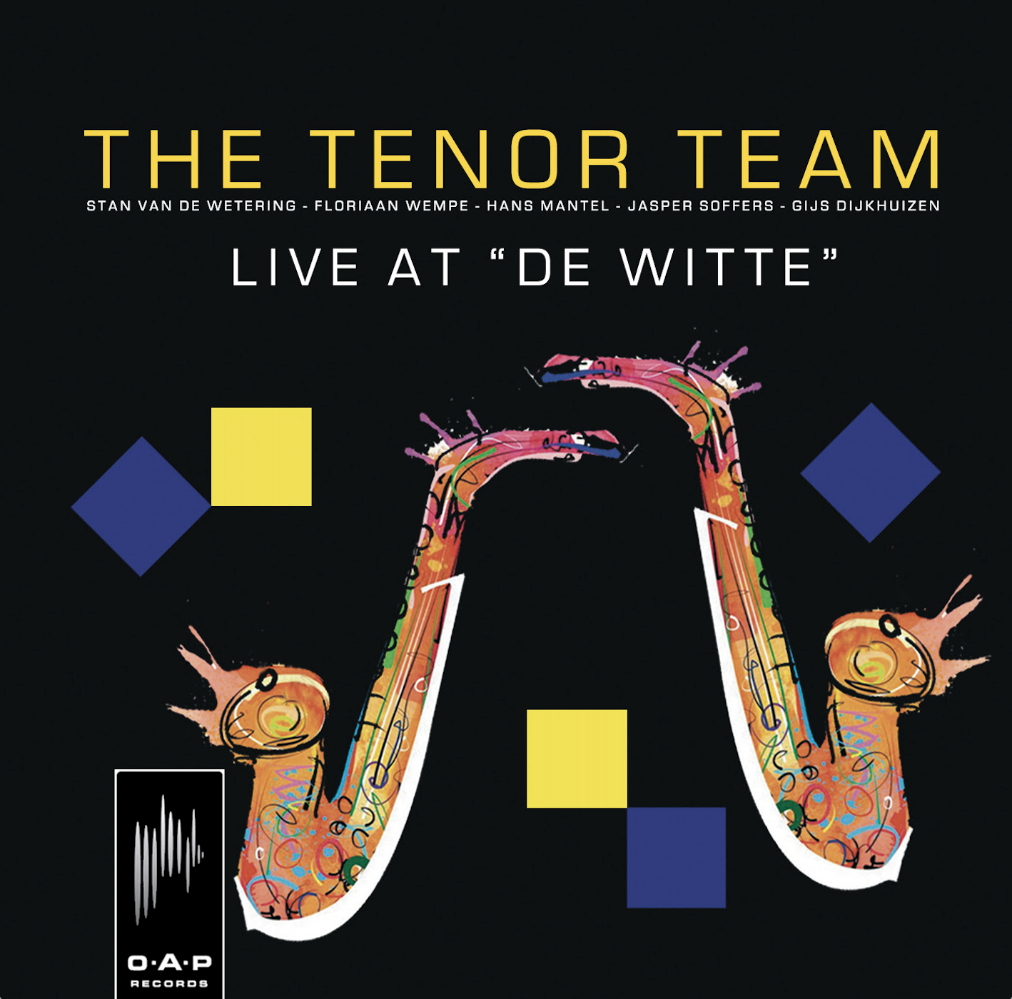 CD van The Tenor Team, Live at 'De Witte'